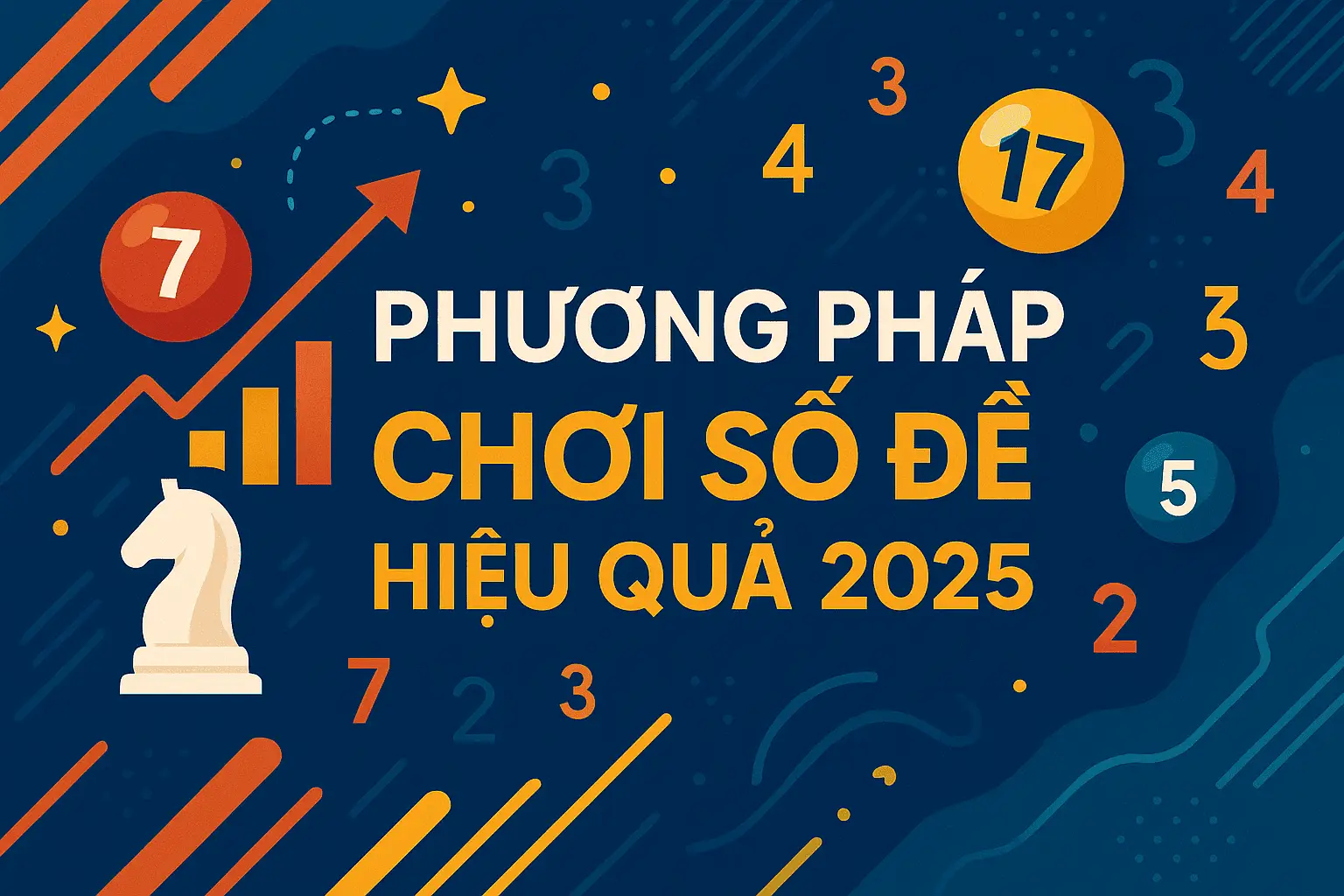 kinh nghiệm chơi số đề hiệu quả 2025