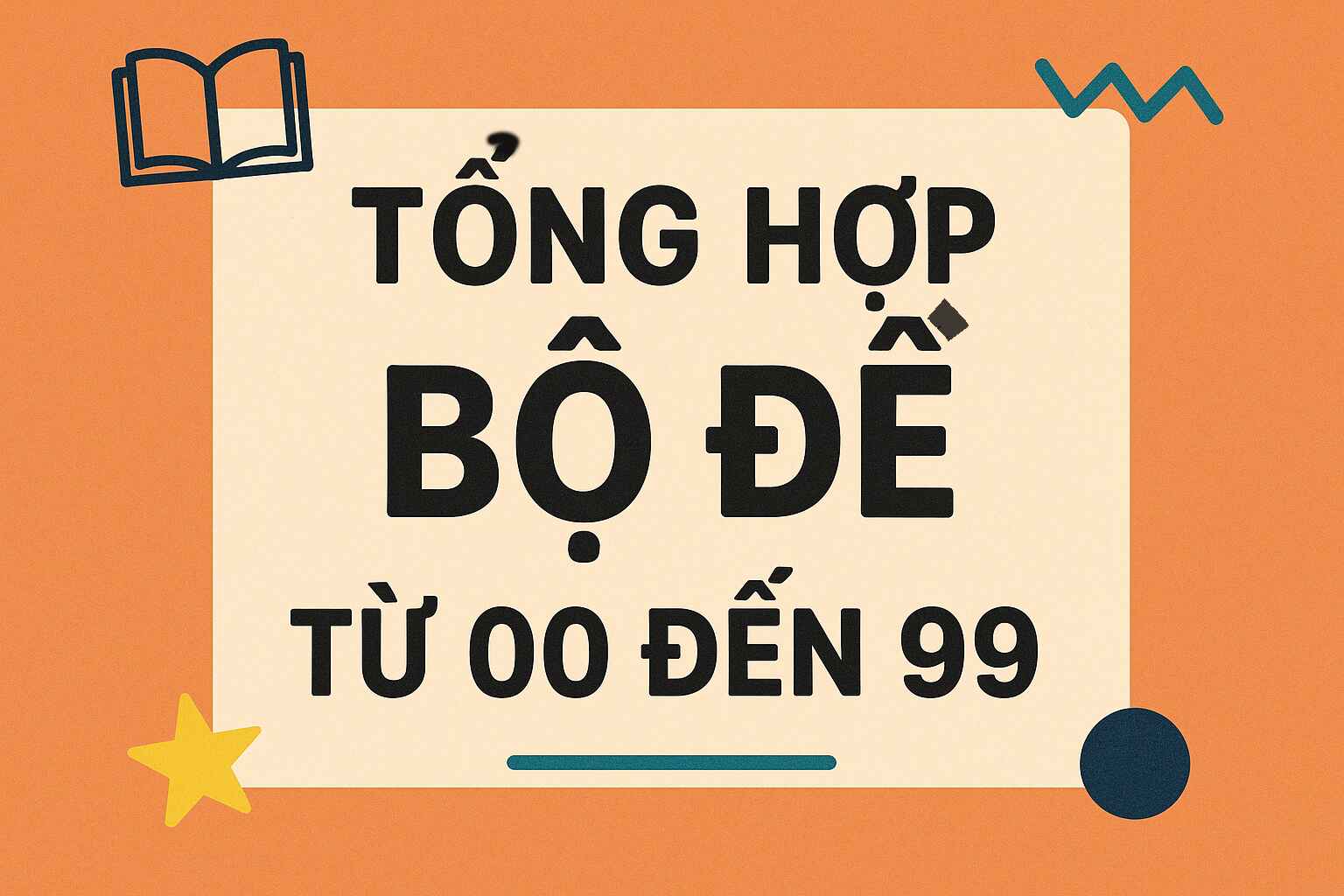 tổng hợp bộ đề 00 đến 99